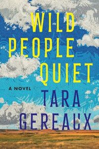 Wild People Quiet by Tara Gereaux cover image.