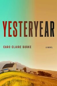 Yesteryear by Caro Claire Burke cover image.