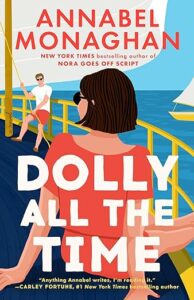 Dolly All the Time by Annabel Monaghan cover image.