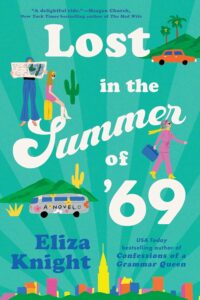 Lost in the Summer of '69 by Eliza Knight cover image.