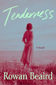 Tenderness by Rowan Beaird cover image.