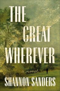 The Great Wherever by Shannon Sanders cover image.