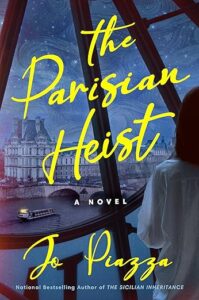 The Parisian Heist by Jo Piazza cover image.
