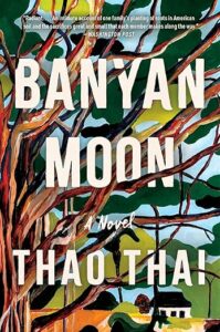 Banyan Moon by Thao Thai cover image.