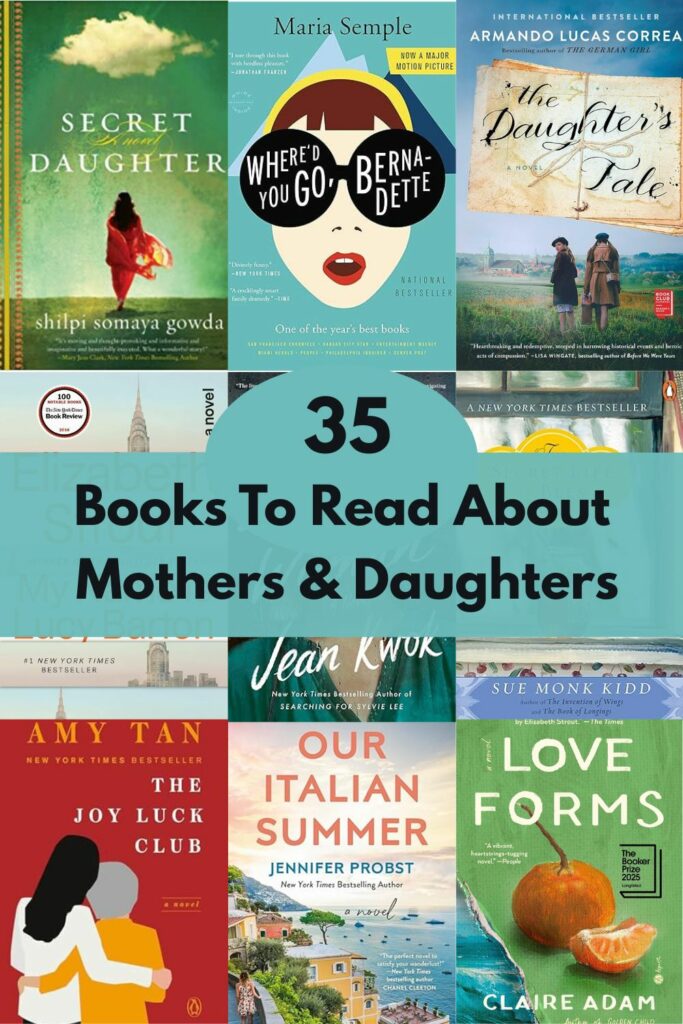 image for pinterest - grid image of book covers for 35 Captivating Books About Mothers and Daughters.