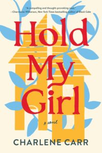Hold My Girl by Charlene Carr cover image.