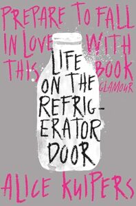 Life on the Refrigerator Door by Alice Kuipers cover image.