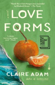 Love Forms by Claire Adam cover image.