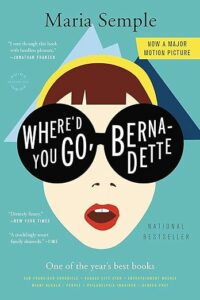 Where'd You Go, Bernadette by Maria Semple cover image.