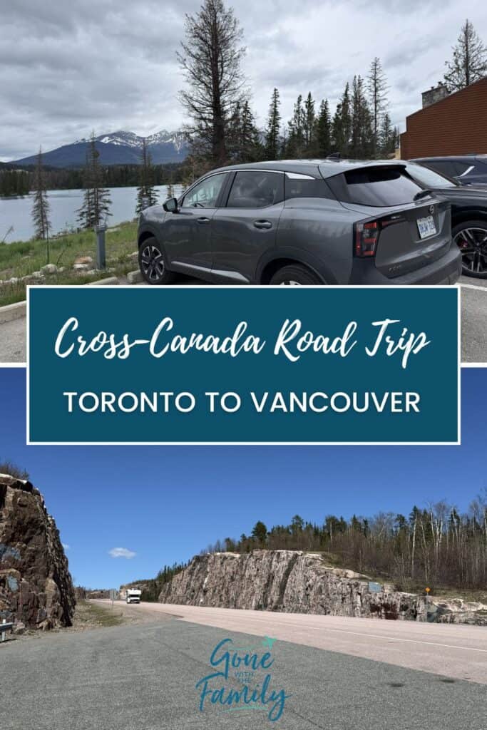 image for Pinterest with two photos and text overlay reading "Cross-Canada road trip Toronto to Vancouver"