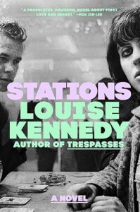 Stations by Louise Kennedy cover image.
