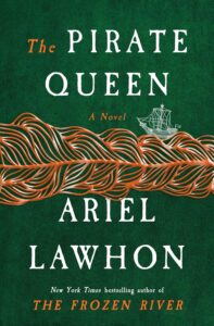 The Pirate Queen by Ariel Lawhon cover image.