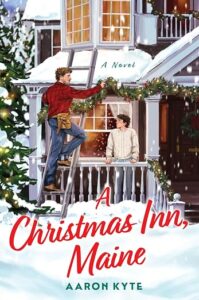 A Christmas Inn, Maine by Aaron Kyte cover image.