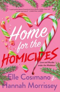 Home for the Homicides by Elle Cosimano and Hannah Morrissey cover image.