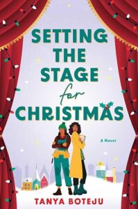 Setting the Stage for Christmas by Tanya Boteju cover image.