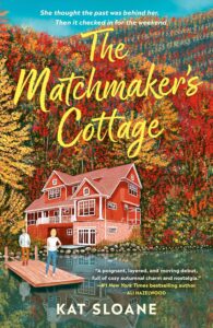 The Matchmaker's Cottage by Kat Sloane cover image.